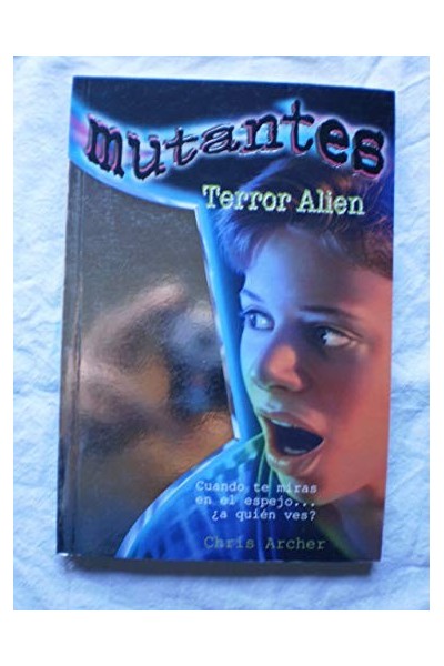 MUTANTES: Sangre Alien